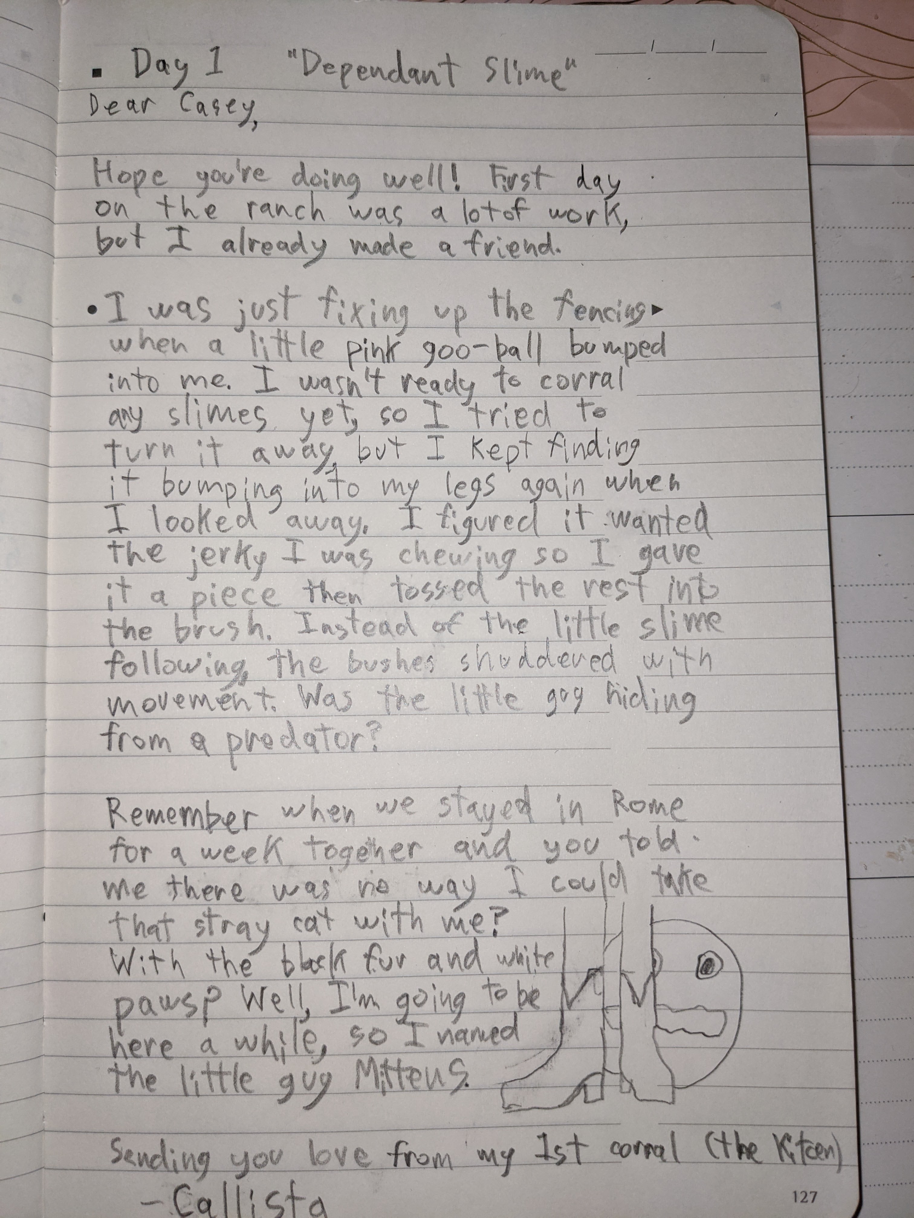 Example of a letter written in a notebook describing finding a "Dependant Slime" on Day 1